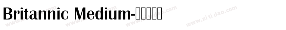 Britannic Medium字体转换